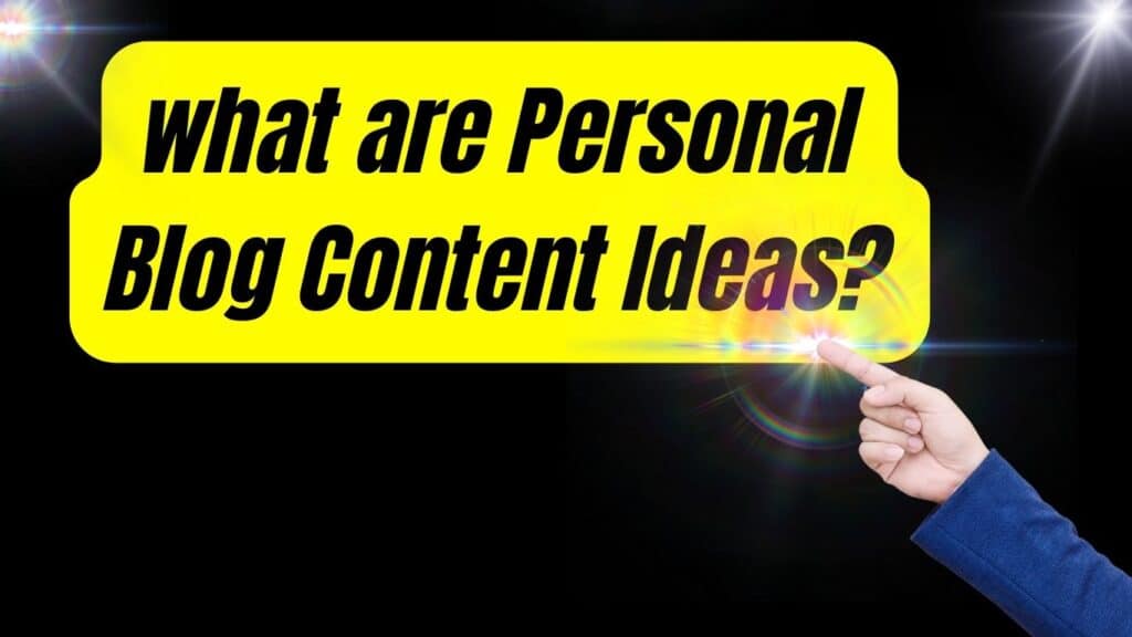 personal blog content ideas