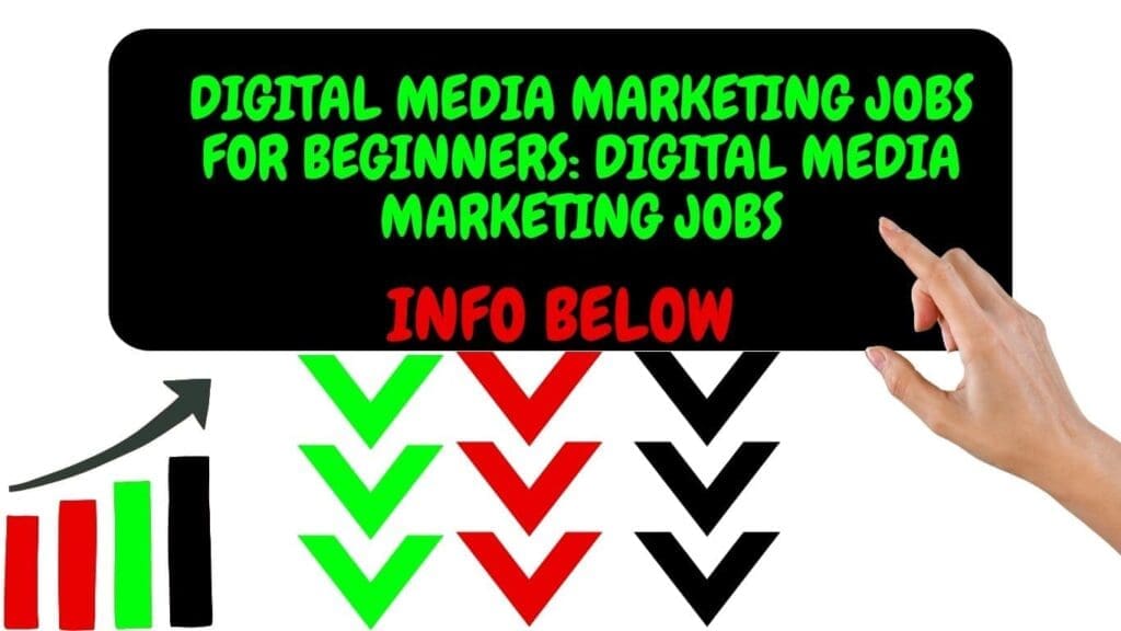 digital media marketing jobs